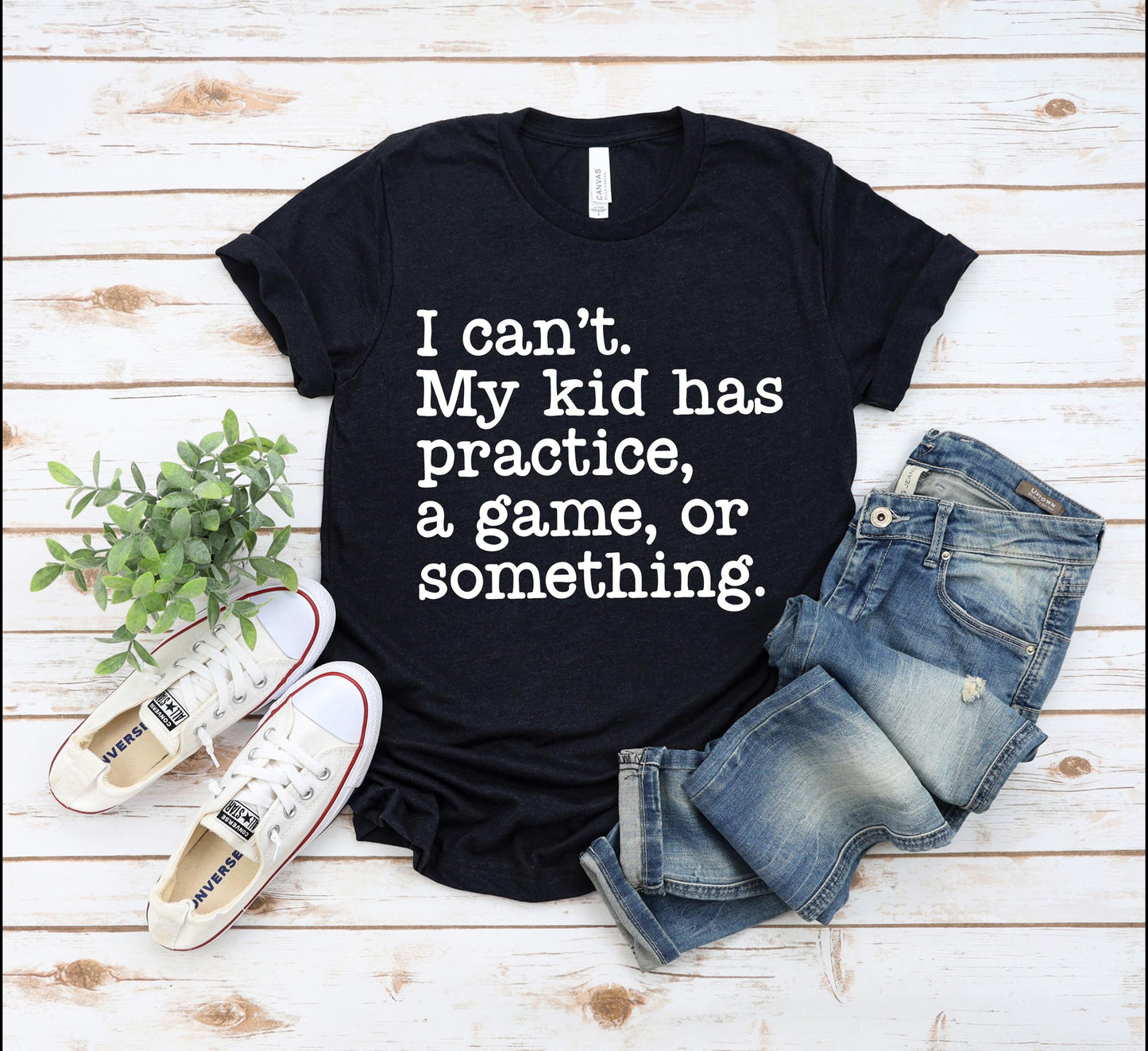 I can't. My kids has practice, game or something Tee, Busy Mom Tee, Sports Mom, Mother's Day Gift