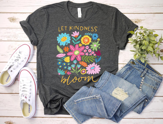 Let Kindness Bloom Floral T-shirt,Self Love T-shirt,Inspiration T-shirt,Mental Health T-shirt,Positive Quotes T-shirt,Aesthetic Floral Tee