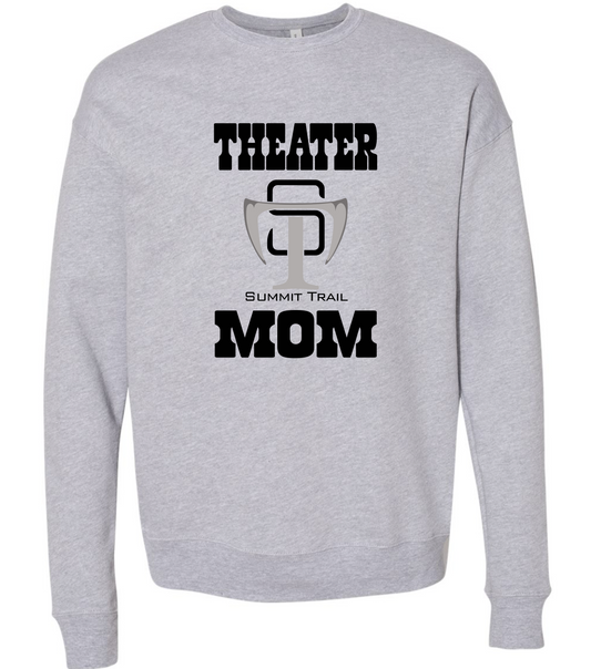 Summit Trail Middle School Theater Mom Crewneck Sweatshirt